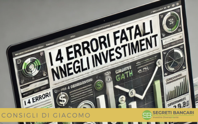 I 4 errori fatali negli investimenti: come evitarli e proteggere i tuoi soldi